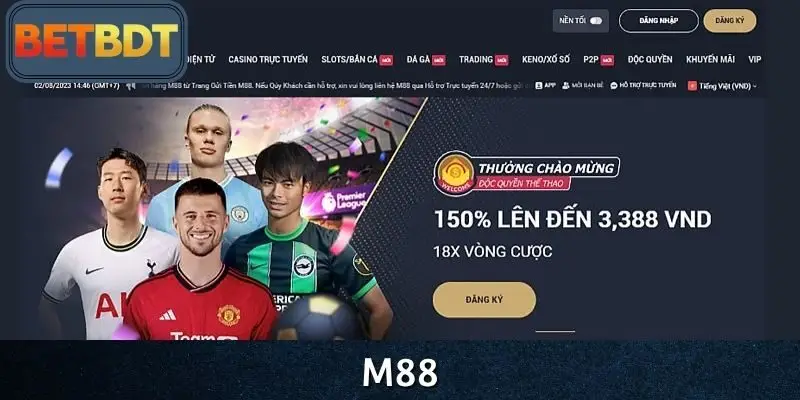 M88 - মূলধন ছাড়াই 88 দিয়ে শুরু করুন অত্যন্ত সহজ